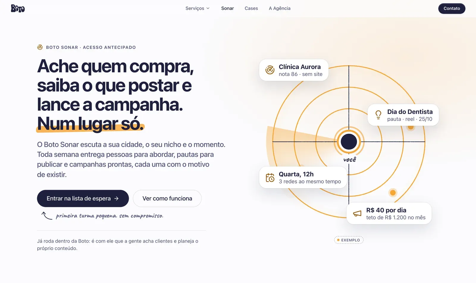 Topo da página do Boto Sonar: “Ache quem compra, saiba o que postar e lance a campanha. Num lugar só.”, com um radar e cartões de exemplo